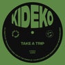 Take A Trip (Extended Mix)