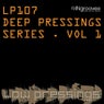 Deep Pressings Series Vol. 1