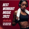 Best Workout Music 2022