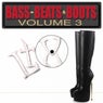 Bass Beats & Boots (Volume 3)