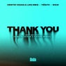 Thank You (Not So Bad) (Dimitri Vegas x Piero Pirupa Extended Remix)