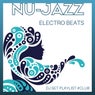 NU-Jazz Electro Beats DJ Set Playlists #CLUB