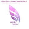 White Soho Pres. Summer Sampler (THREE)