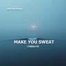Make You Sweat