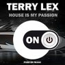 House Is My Passion
