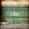 Melodic Techno 2019 # 100