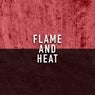 Flame and Heat