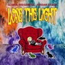 Lose The Light