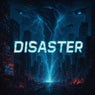 Disaster