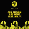 Red Light Feat. Mr. V