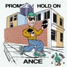 Promise & Hold On