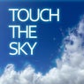 Touch The Sky