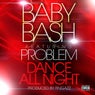 Dance All Night (feat. Problem)