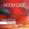 Beyond Time Remixes