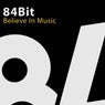 Believe In Music