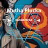 Mutha Plucka