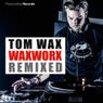 WAXWORX Remixed
