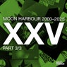 Moon Harbour 2000-2025 Part 3/3