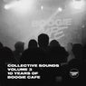 Collective Sounds, Vol. 3 - 10 Years Of Boogie Cafe