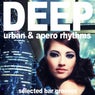 Deep (Urban & Apero Rhythms)