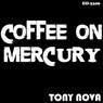 Coffee On Mercury