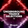 Underground Trance Selections, Vol. 02