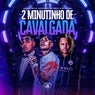 2 Minutinho de Cavalgada