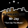 Turn up the Music