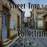 Street Trap Collection