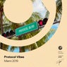 Protocol Vibes - Miami 2019 - Extended Versions