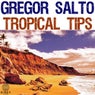 Gregor Salto - Tropical Tips