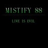 Live Is Evil