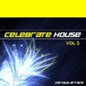 Celebrate House Vol 3