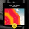 Your Love Is King
