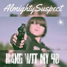 Hang With My 40