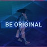 Be Original