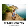 In Love With You