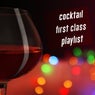 Cocktail First Class Playlist