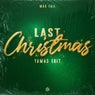 Last Christmas (YAMAS Edit) [Extended Mix]