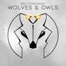 Wolves & Owls