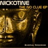 Nickotine The No Clue EP