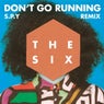 (Don't Go) Running (S.P.Y Remix)