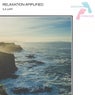 Relaxation Amplified