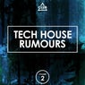 Tech House Rumours, Vol. 2