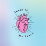 Smash up My Heart