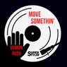 Move Somethin'