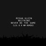 Never Be The Same (Lil D x NM Remix)