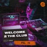 Welcome 2 The Club, Vol. 10