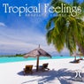 Tropical Feeling - Absolute Lounge