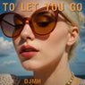 To Let You Go